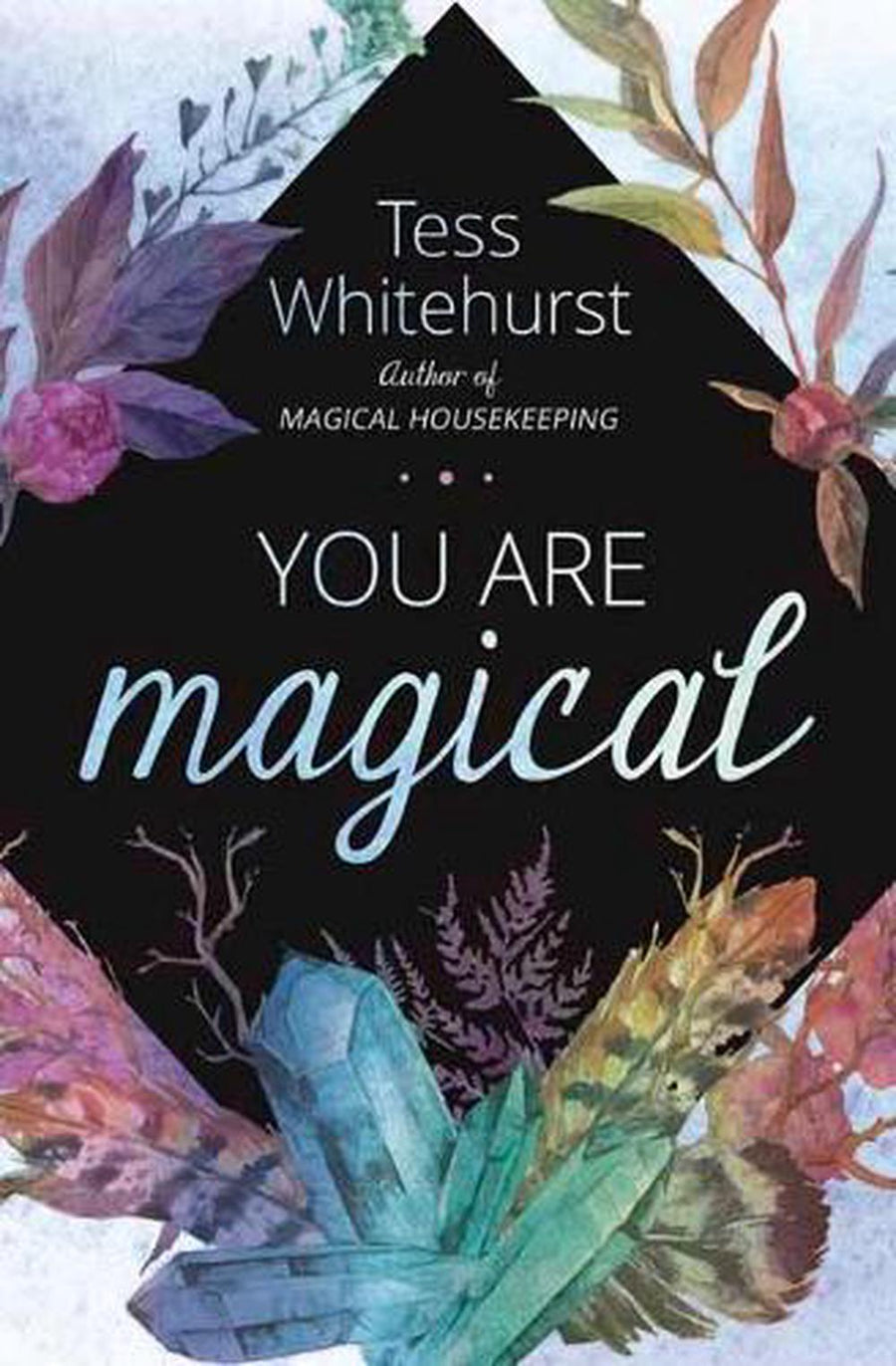 You Are Magical | Carpe Diem With Remi