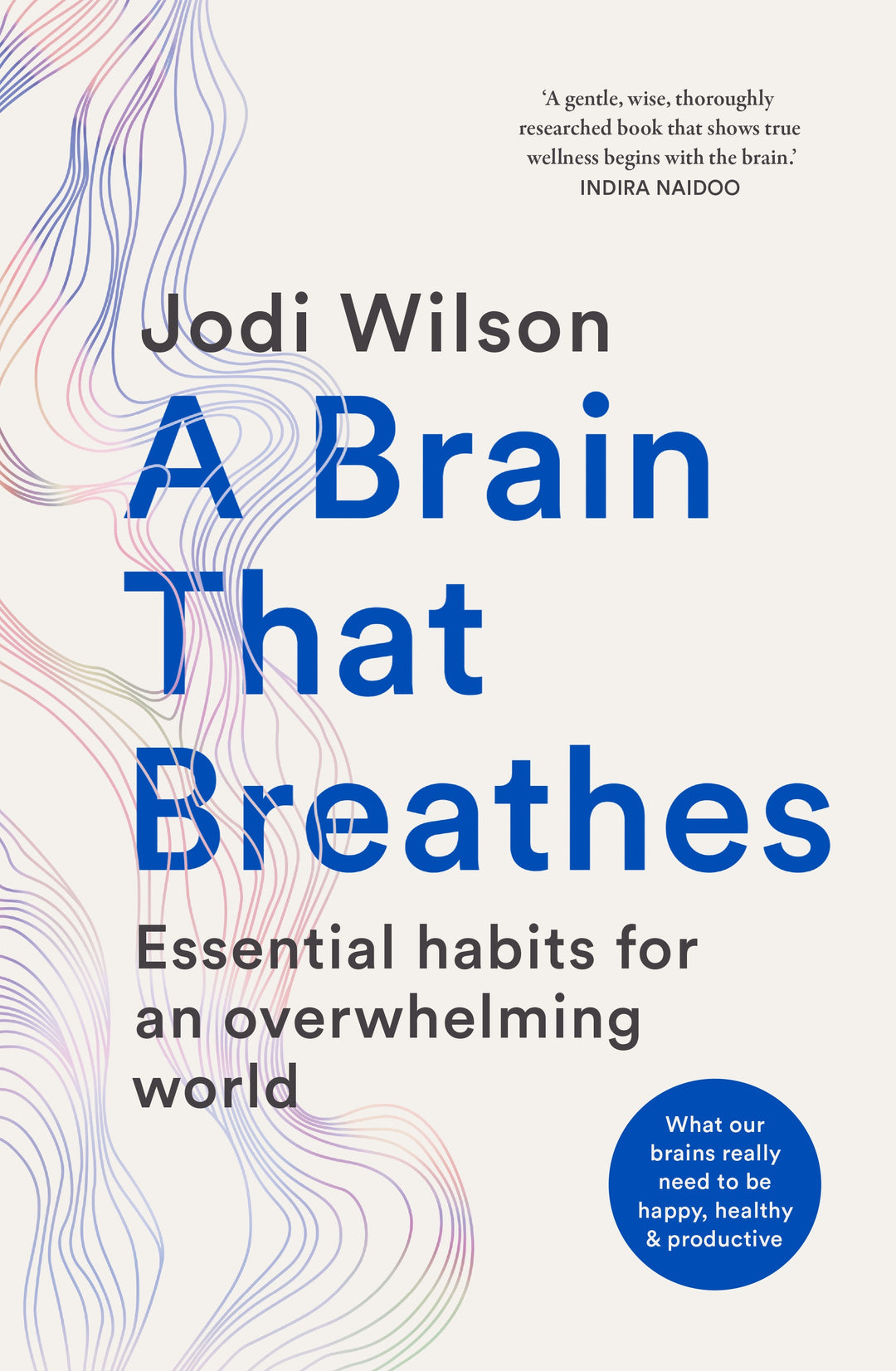A Brain That Breathes