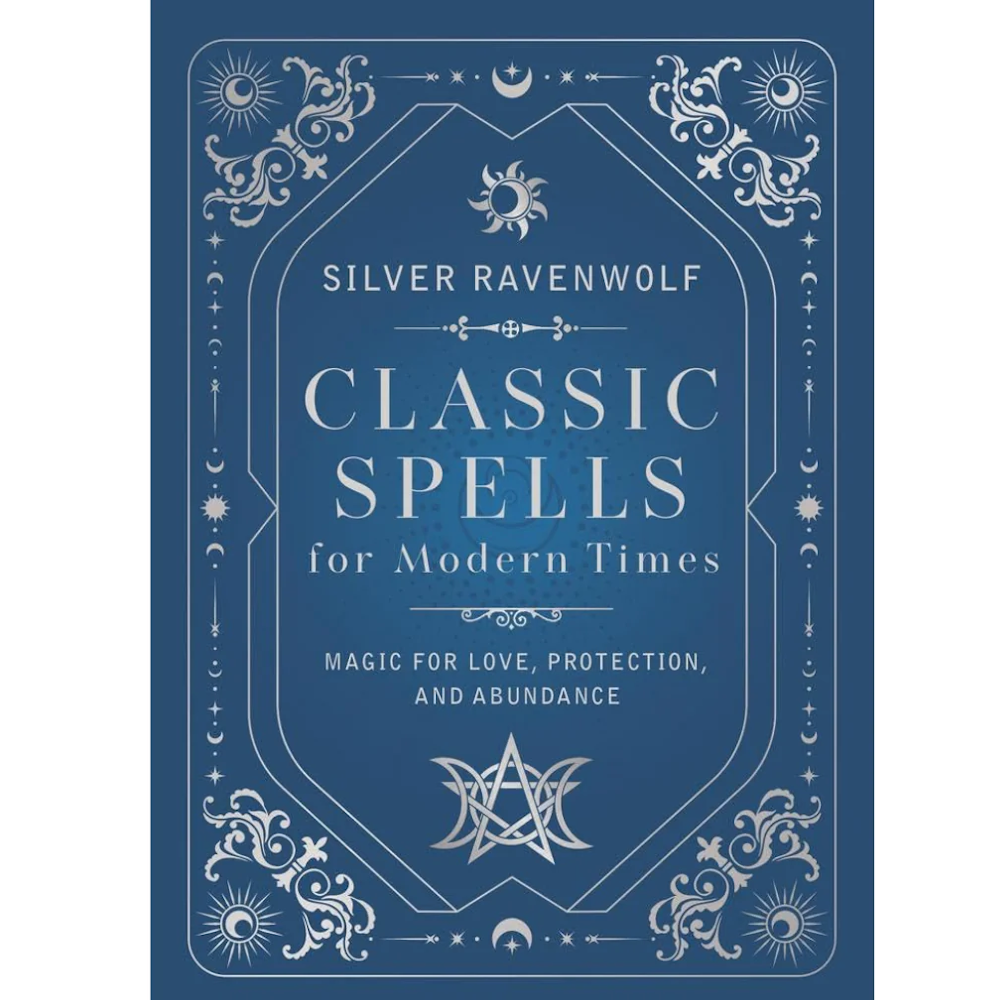 Classic Spells For Modern Times