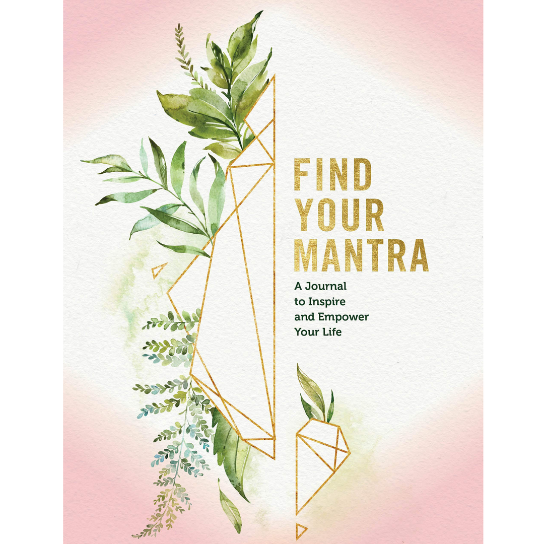 Find Your Mantra : A Journal