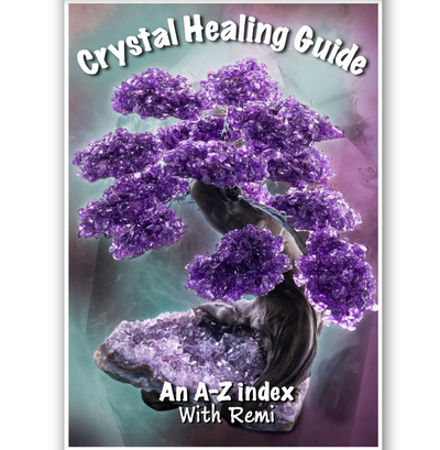 Crystal Healing Guide by Remi New Edition | Carpe Diem With Remi