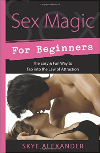 Sex Magic For Beginners | Carpe Diem With Remi