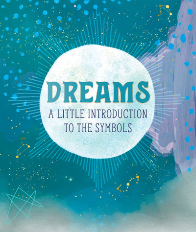 Dreams A Little Introduction To The Symbols | Carpe Diem With Remi