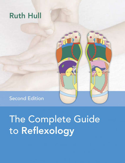 Complete Guide to Reflexology 2nd Edition | Carpe Diem With Remi