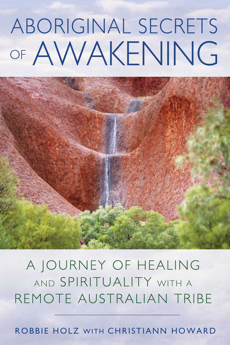 Aboriginal Secrets of Awakening | Carpe Diem With Remi