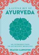 Little Bit of Ayurveda | Carpe Diem with Remi