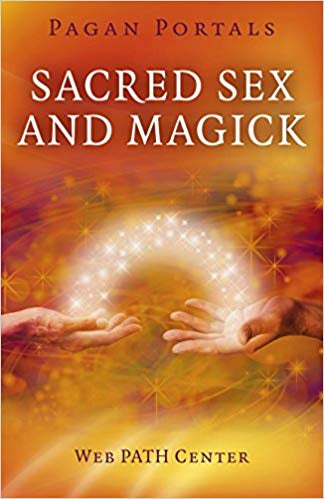 Sacred Sex And Magick Pagan Portals | Carpe Diem With Remi Port Adelaide