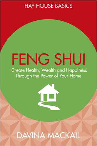 Feng Shui: Create Health, Wealth and Happiness | Carpe Diem With Remi
