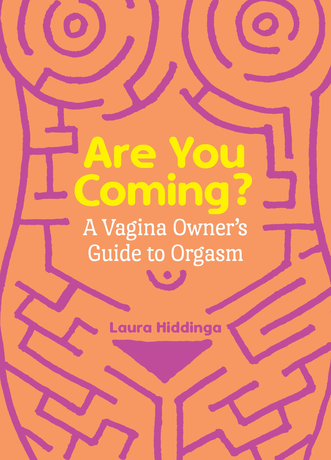 Are You Coming? A Vagina's Owner's Guide to Orgasm | Carpe Diem With Remi