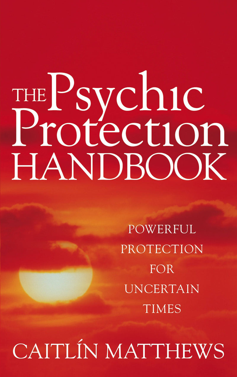 Psychic Protection Handbook | Carpe Diem With Remi