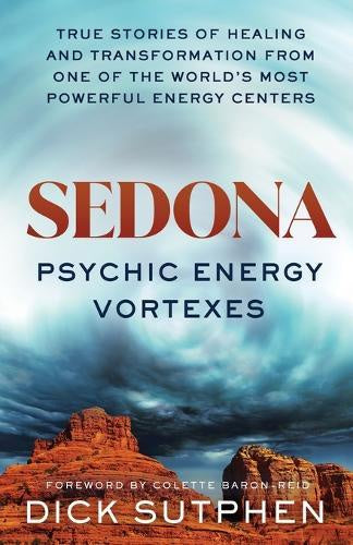 Sedona Psychic Energy Vortexes | Carpe Diem With Remi