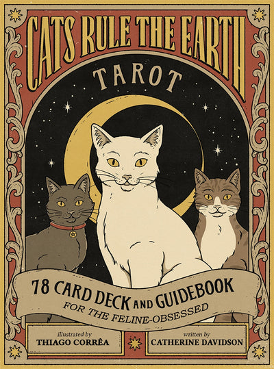 Cats Rule the Earth Tarot | Carpe Diem With Remi