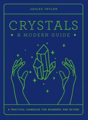 Crystals A Modern Guide