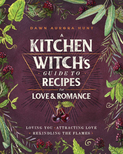 Kitchen Witchs Guide To Recipes | Carpe Diem With Remi