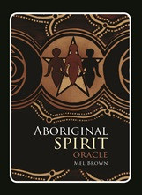 Aboriginal Spirit Oracle - Carpe Diem With Remi