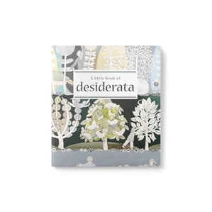 Little Book of | Desiderata | Carpe Diem with Remi