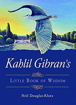 Kahlil Gibran's Little Book of Wisdom | Carpe Diem With Remi