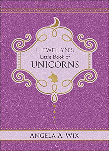 Llewellyns Little Book of Unicorns | Carpe Diem With Remi