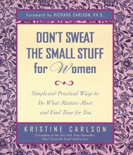 Don't Sweat The Small Stuff For Women | Carpe Diem With Remi