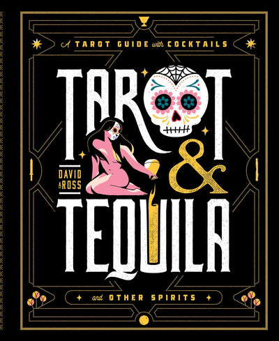 Tarot Tequila and Other Spirits | Carpe Diem With Remi